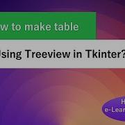 How To Make Table Using Treeview In Tkinter