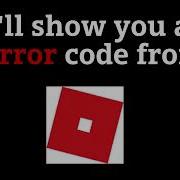 Roblox Error Code And Meaning