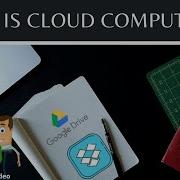 All About Cloud Computing In A 1 5 Minute Animated Video Learn The Terms And Uses Of It