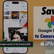 How To Save Google Photos To IPhone Camera Roll Easily