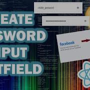 How To Create A SHOW HIDE Password TextField In React JS