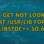 Ubuntu Apt Get Not Looking At Usr Lib For Libstdc So 6