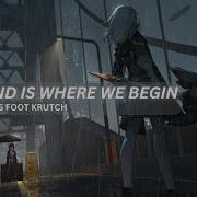 Nightcore The End Is Where We Begin Lyrics