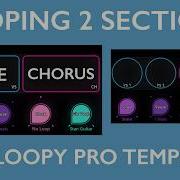 Looping With Different Sections Free Loopy Pro Templates Part 1