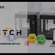 Introducing The MakerBot SKETCH Classroom