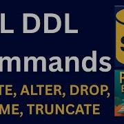 4 SQL DDL Commands CREATE ALTER DROP RENAME TRUNCATE SQL