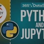 Python Tutorial For Beginners Introduction To Programming Install Python And Jupyter Notebook