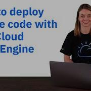 How To Deploy Source Code With IBM Cloud Code Engine