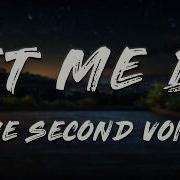 The Second Voice LET ME BE Lyrics
