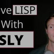 Unleash The REPL With Sly