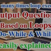 Loop Based Output Questions While And Do While In Java Important ICSE Class 10 Computer