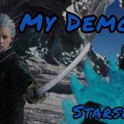 Vergil GMV My Demons Starset Devilmaycry Dmc Gmv