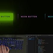 ASMR Programming Glowing Buttons Hover Effects With Html CSS No Talking