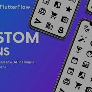 FlutterFlow Add Custom Icons