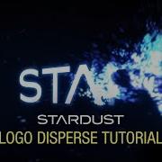 Stardust Text Disperse Tutorial