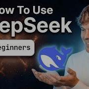 How To Use DeepSeek For Beginners