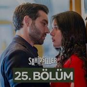 Sahipsizler 25 Bölüm