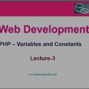 PHP Variables And Constants Lecture 3 Www Learningveda Com