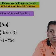 Fourier Transform Of Sampled Functions Image Enhancement In Frequency Domain