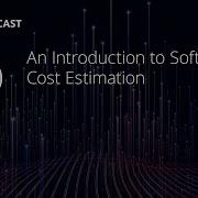 An Introduction To Software Cost Estimation