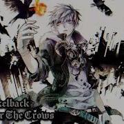 Nightcore Bones For The Crows By Nickelback