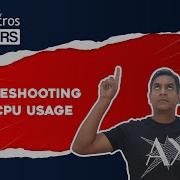 Troubleshooting High CPU Usage