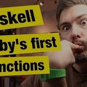 Haskell Baby S First Functions FunFunFunction 36