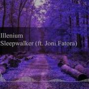 Illenium Sleepwalker Ft Joni Fatora
