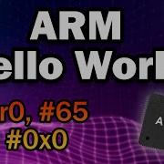 You Can Learn ARM Assembly Language In 15 Minutes ARM Hello World Tutorial