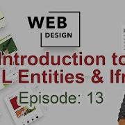 Introduction To Html Entities Iframe Web Design HTML Episode 13 Rafid Ahsan ProDigi