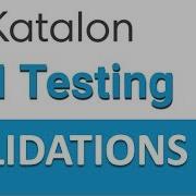 Katalon Studio API Testing 4 Validations