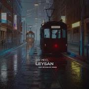 Leysan Arif Zeynalov Remix