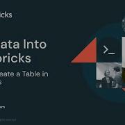 Get Data Into Databricks How To Create A Table In Databricks