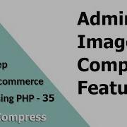 Step By Step Create An ECommerce Website Using PHP Part 35 Admin Image Compress