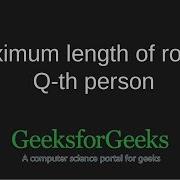 Maximum Length Of Rod For Q Th Person GeeksforGeeks