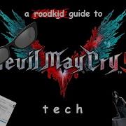 A Garbage Guide To DMC5 Tech