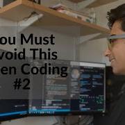 Coding Mistakes You Must Avoid For Beginners PART 2