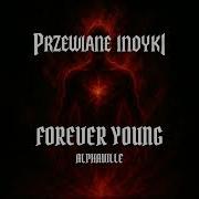 Alphaville Forever Young Heavy Metal Cover