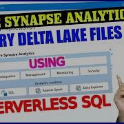 Azure Synapse Analytics Query Delta Lake File Using Serverless SQL Pool DEMO Sarnendu De