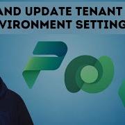 List And Update Tenant And Environment Settings With Power Platform CLI