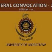 General Convocation University Of Moratuwa 2021 Session 03