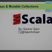 Scala Arrays Mutable Collections
