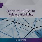 Simpleware Q2020 06 Product Release Synopsys