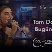 Sıla Tam Da Bugün