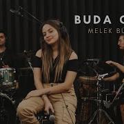 Melek Büyükçınar Buda Geçer Akustik