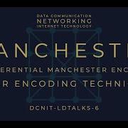 Manchester Differential Manchester Encoding Polar Encoding DCNIT LDTalks 6