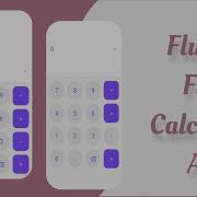 Full Calculator App With Flutter Flutter App Speed Code Hit The Code