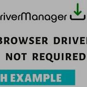 WebDriver Manager Selenium How To Install Webdriver Manager No Need To Provide Driver Exe