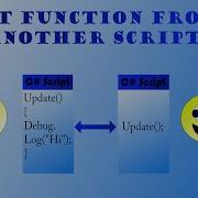 How To Use Functions From Another C Script Unity Tutorial