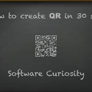 How To Create QR Code In 30 Seconds Software Curiosity